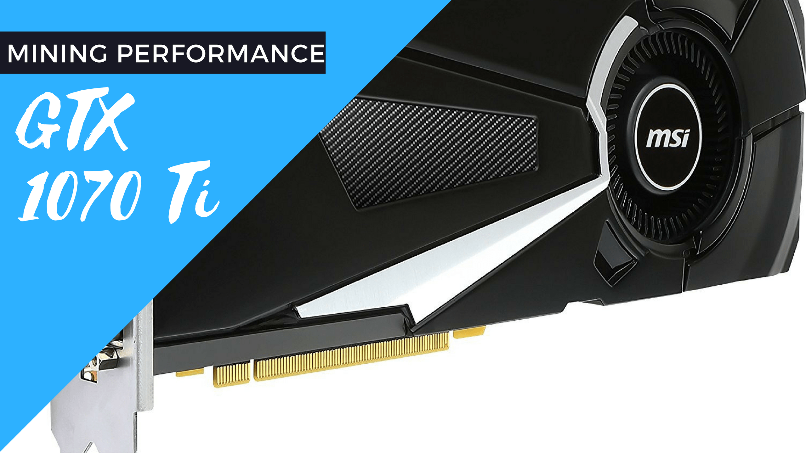 Nvidia GeForce GTX 1070 Ti – Review & Mining Performance